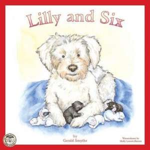 Lilly and Six de Gerald Smythe