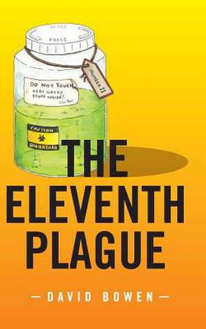 The Eleventh Plague de David Bowen