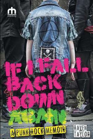 If I Fall Back Down Again de Raven Taylor