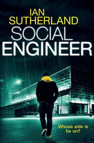 Social Engineer de Ian Sutherland