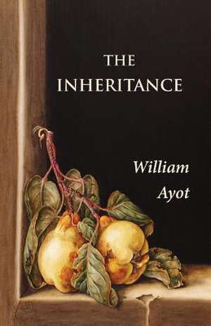 The Inheritance de William Ayot