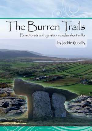 The Burren Trails de Jackie Queally