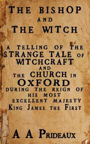 The Bishop and the Witch de A. A. Prideaux