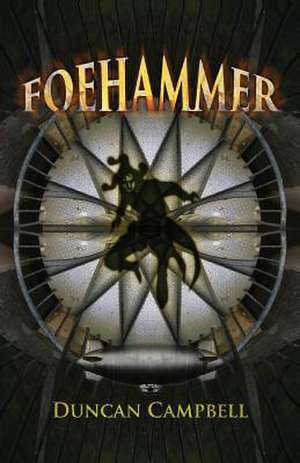 Foehammer de Duncan Campbell