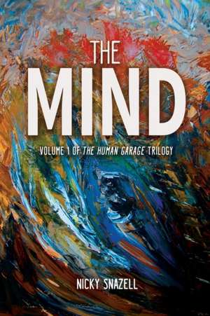 The Mind de Nicky J Snazell