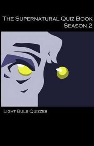 The Supernatural Quiz Book Season 2