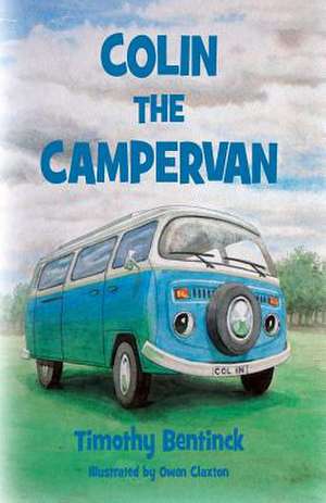 Colin the Campervan de Tim Bentinck