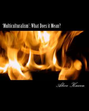 'Multiculturalism' de Dr Alice R. Kneen