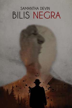 Devin, S: Bilis Negra