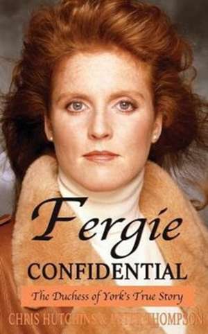 Fergie Confidential de Chris Hutchins