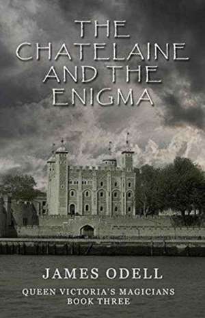 The Chatelaine and the Enigma de James Odell