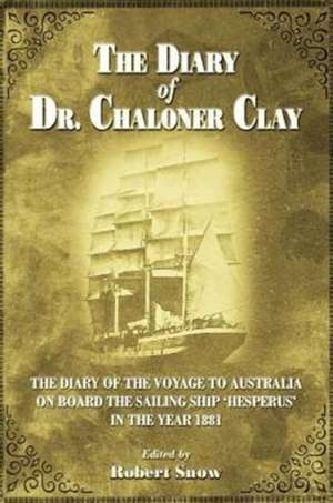 The Diary of Dr.Chaloner Clay