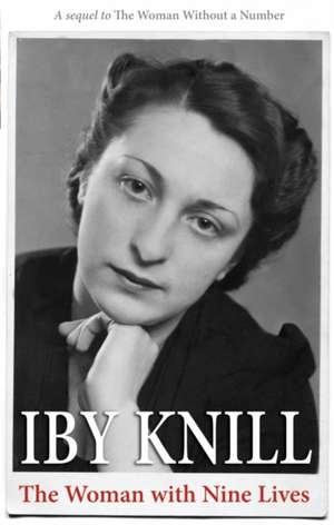 The Woman with Nine Lives de Iby Knill