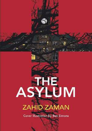 The Asylum de Zahid Zaman