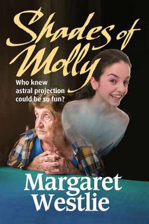 Shades of Molly de Margaret A. Westlie