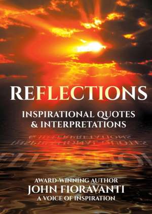 REFLECTIONS de John Fioravanti