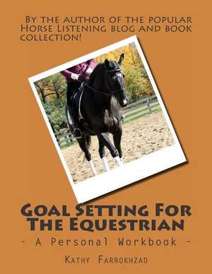 Goal Setting for the Equestrian