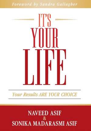 It's Your Life de Naveed Asif