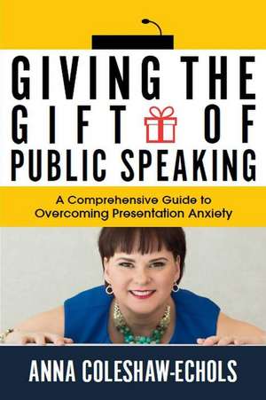 Giving the Gift of Public Speaking