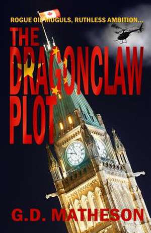 The Dragonclaw Plot de G. D. Matheson