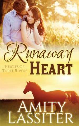 Runaway Heart de Amity Lassiter