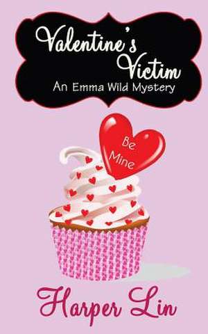 Valentine's Victim de Harper Lin