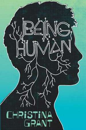 Being Human de Christina Grant