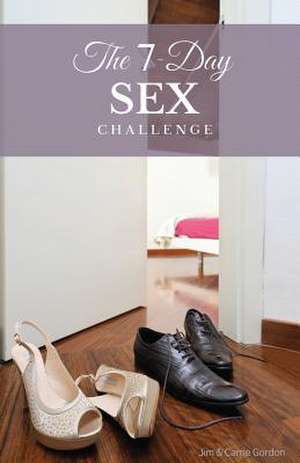 7 Day Sex Challenge de Jim Gordon