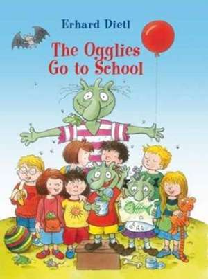 The Ogglies Go to School de Erhard Dietl