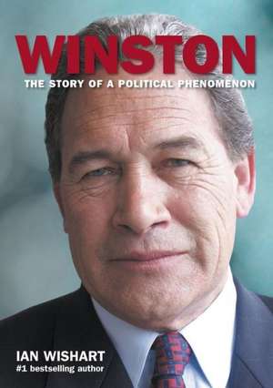 Winston: The Story of a Political Phenomenon de Ian Wishart