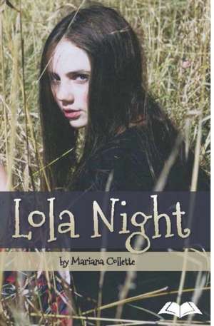 Lola Night de Mariana Collette