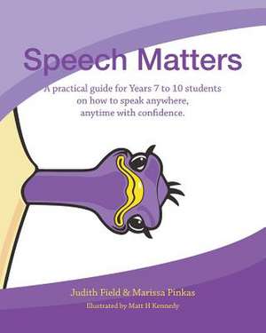 Speech Matters de Judith Field