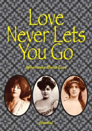 Love Never Lets You Go de Tracy Rockwell