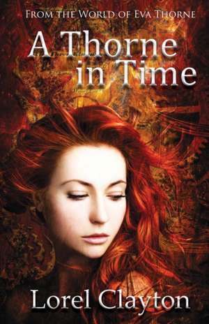 A Thorne in Time de Lorel Clayton