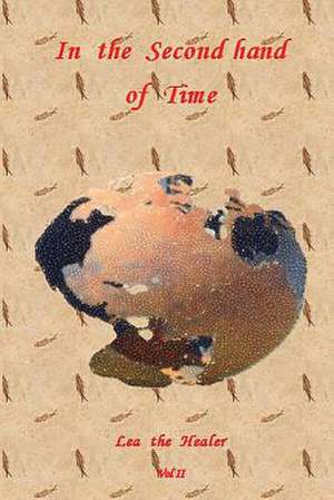 In the Second hand of Time de Lea Laruffa