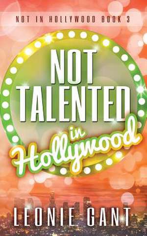 Not Talented in Hollywood