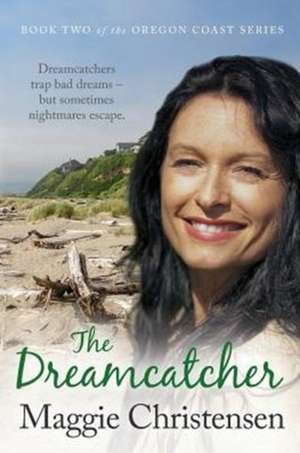 The Dreamcatcher de Maggie Christensen