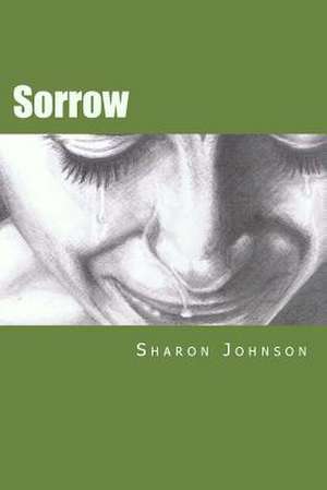 Sorrow de Sharon Johnson