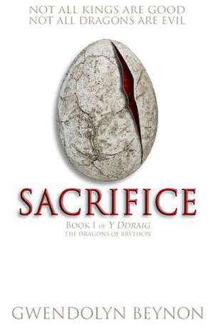 Sacrifice de Gwendolyn Beynon