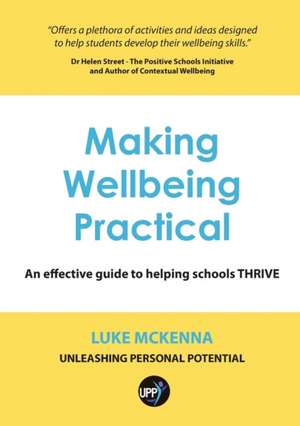 MAKING WELLBEING PRACTICAL de Luke McKenna