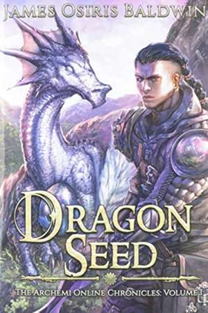 Dragon Seed de James Osiris Baldwin