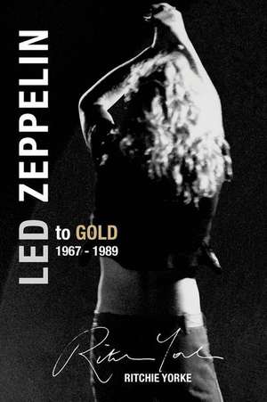 Led Zeppelin the Definitive Biography