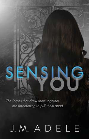 Sensing You de J. M. Adele