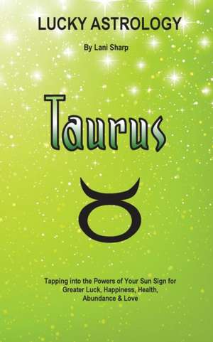 Lucky Astrology - Taurus