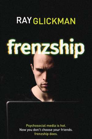 Frenzship de Ray Glickman