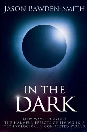 In the Dark de Jason Bawden-Smith