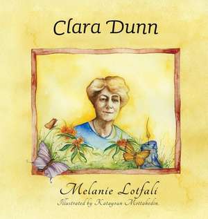 Clara Dunn de Melanie Lotfali