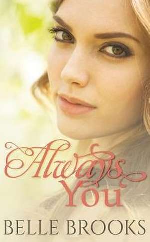 Always You de Belle Brooks