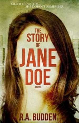 The Story of Jane Doe de Rachel A Budden