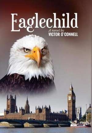 Eaglechild de Victor O'Connell